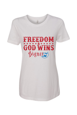 Women's T-Shirt - Freedom & God Wins
